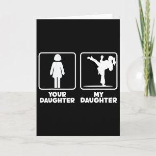 Your Daughter My Daughter Karate Fighter Martial A Card
