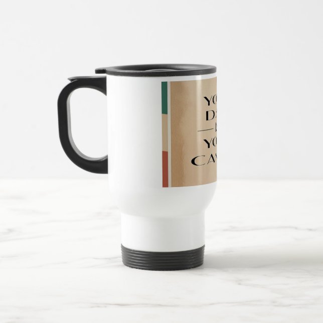 Your DAW Is Your Canvas Travel Mug (Left)