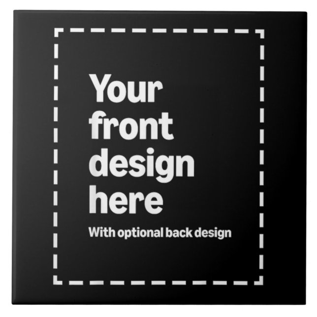 Your Design Here Ceramic Tile (Front)