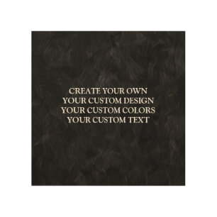 Your Design Here - Create Your Own Wood Wall Art