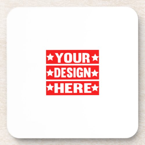 Your Design Here Custom   Beverage Coaster
