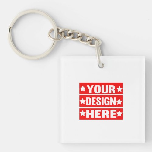 Your Design Here Custom  Keychain