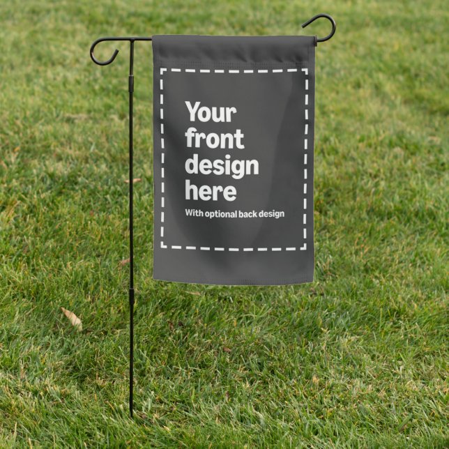 Your Design Here Garden Flag (In SItu)