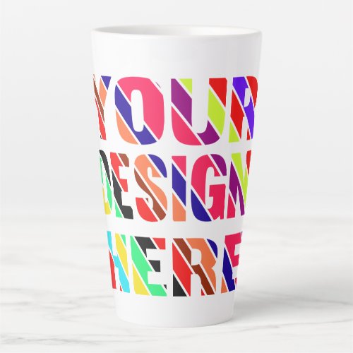 Your Design Here Personalized Latte Mug