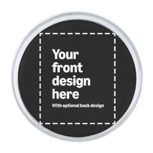Your Design Here Silver Finish Lapel Pin