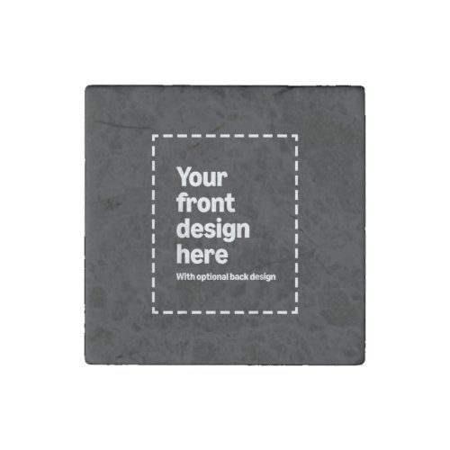 Your Design Here Stone Magnet