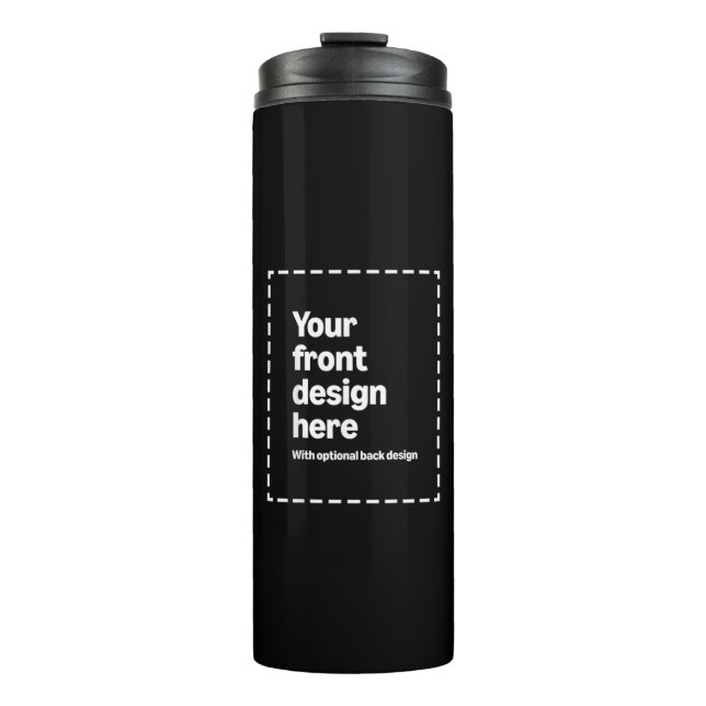 Your Design Here Thermal Tumbler (Front)