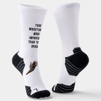 your direction is more important than your speed socks