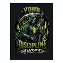 Your Discipline or Lack of It Dark Reaper