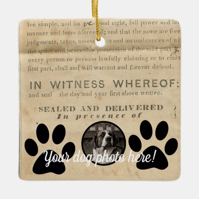 Your Dog Photo n Paws 1860 Legal Document Funny Ceramic Ornament (Front)