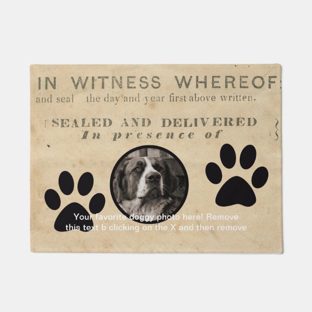 Your Dog Photo n Paws 1860 Legal Document Funny Doormat (Front)