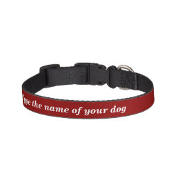 Your Dog&#39;s Name on Red Dog Collar