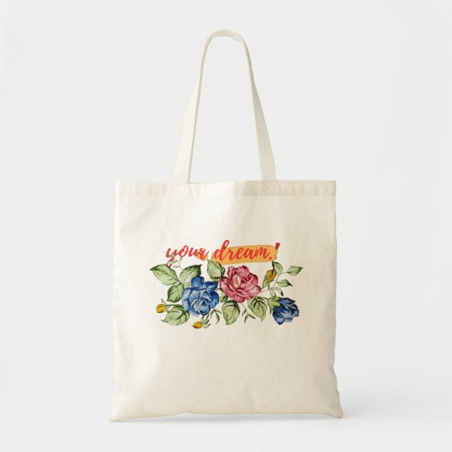 YOUR DREAM TOTE BAG (Front)