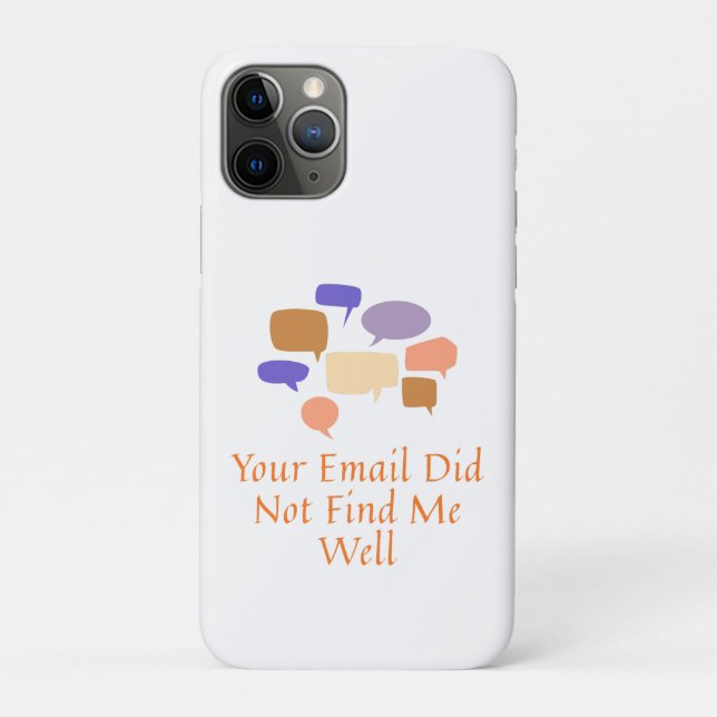 Your Email Did Not Find Me Well Case-Mate iPhone Case (Back)
