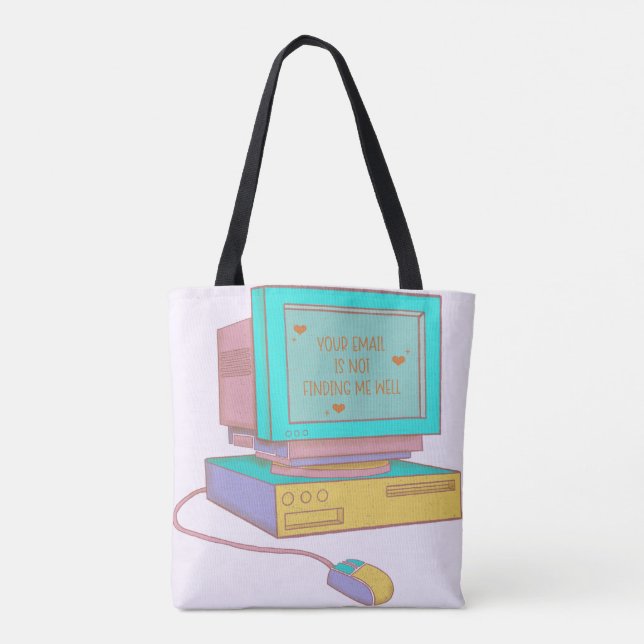 Your Email Is Not Finding Me Well Funny Retro Tote Bag (Back)
