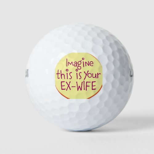 Your Ex_Wife Golf Balls