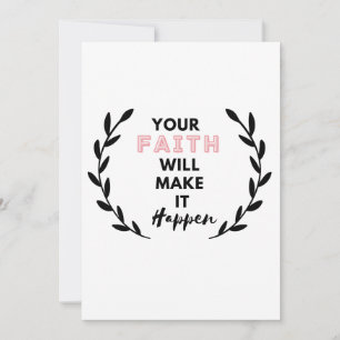your faith will make it happen invitation