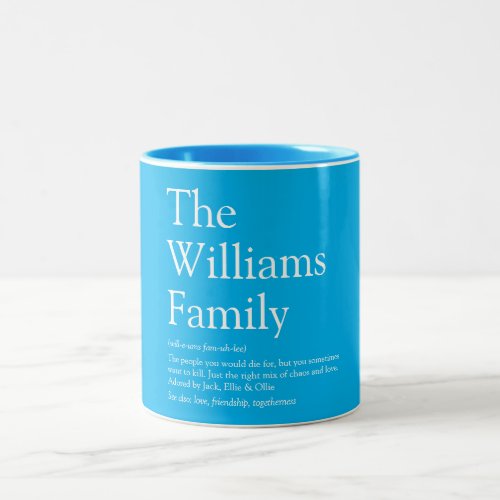 Your Family Definition Modern Fun Sky Blue Two_Tone Coffee Mug