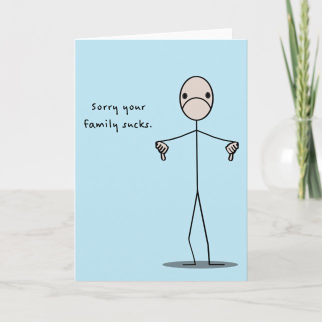 Your Family Sucks Card (Front)