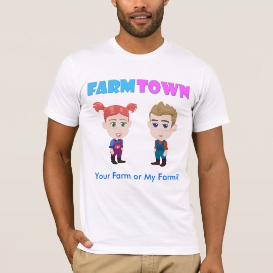 Your Farm or My Farm? T-Shirt