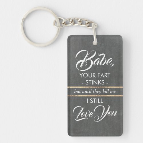 Your Fart Stinks _ Funny Gift For Wife  Husband Keychain