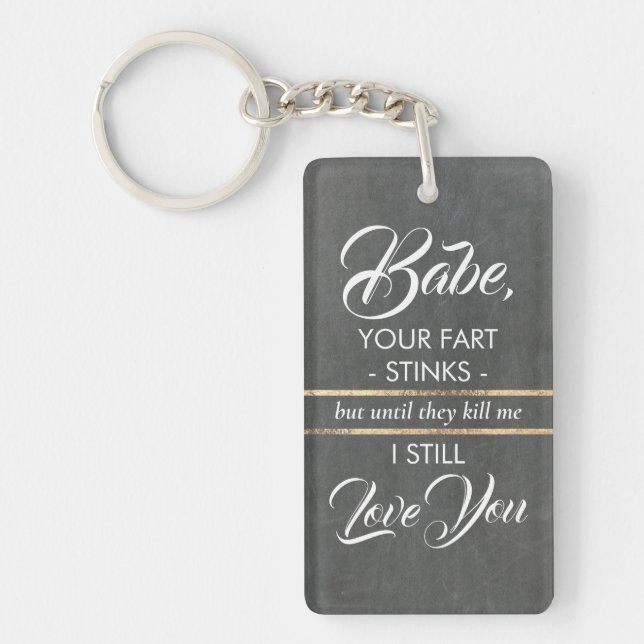 Your Fart Stinks - Funny Gift For Wife / Husband Keychain (Front)