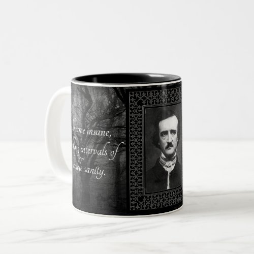 Your Fave Edgar Allen Poe Quotes Creepy Vintage Two_Tone Coffee Mug