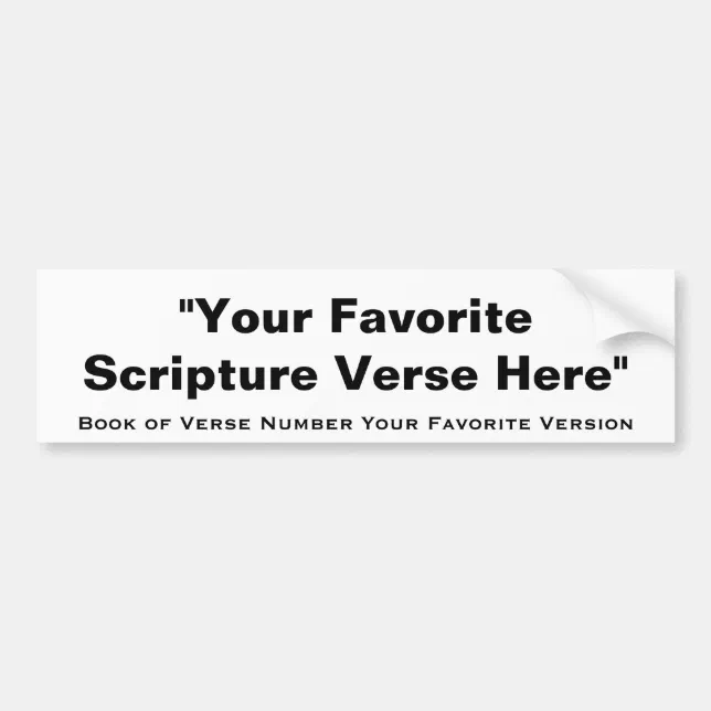 Your Favorite Bible Scripture Here Bumper Sticker Zazzle
