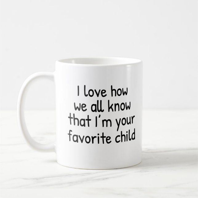 Your Favorite Child Coffee Mug (Left)