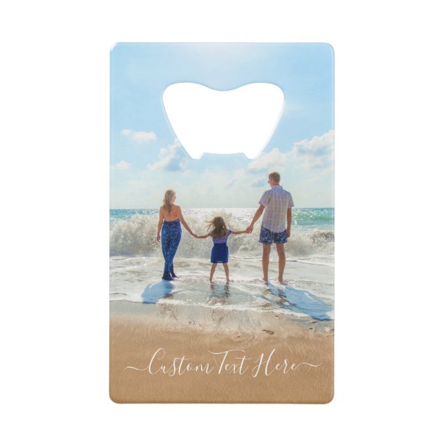 Your Favorite Photo Bottle Opener and Custom Text (Front)