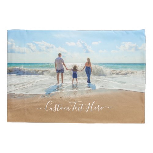 Your Favorite Photo Pillow Case with Custom Text