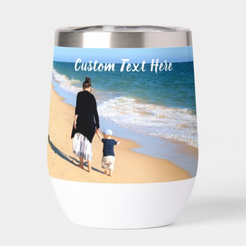 Your Favorite Photo with Custom Text Personalized Thermal Wine Tumbler