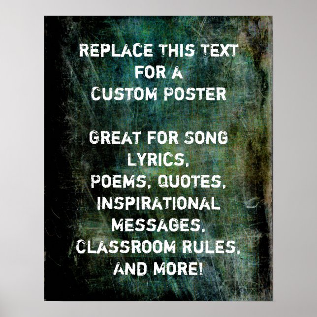 Your Favorite Quote Dark Intense Grunge Texture Poster (Front)
