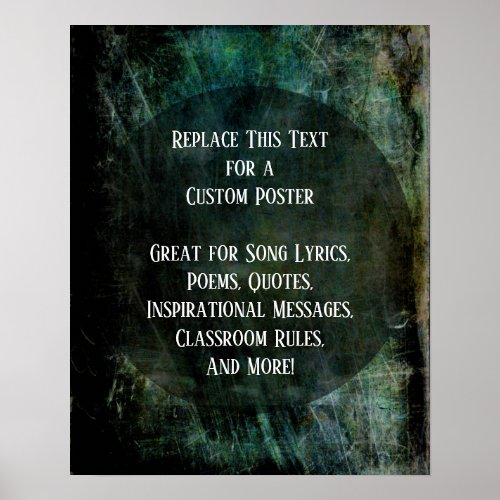 Your Favorite Quote Dark Intense Grunges on Circle Poster