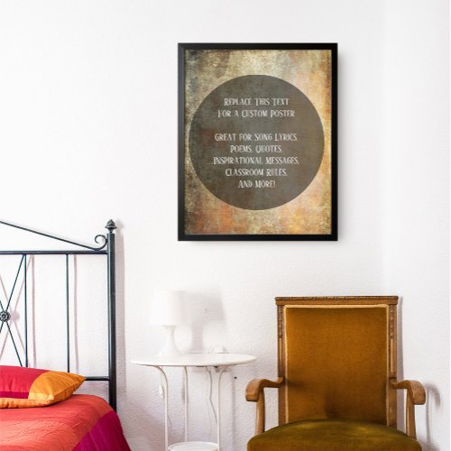 Your Favorite Quote Over Rust  Brown Grunge Poster