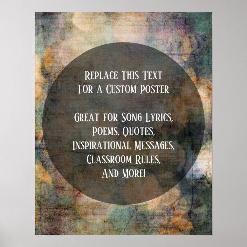 Your Favorite Quote Warm Grunge Artwork Circles Poster