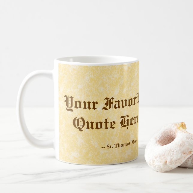 Your Favorite St. Thomas More Quote Coffee Mug (With Donut)