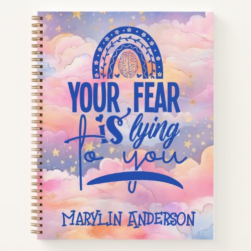 YOUR FEAR IS LYING TO YOU PASTEL CUSTOM NAME NOTEBOOK