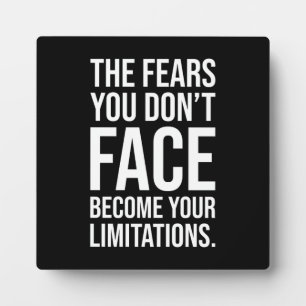 Your Fears Become Limits, Gym, Hustle, Success Plaque