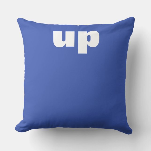 Your feeling: UP or DOWN Throw Pillow (Front)