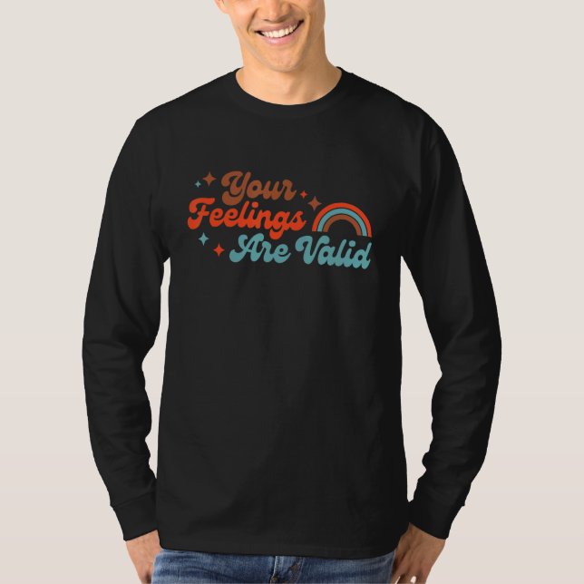 Your Feelings Are Valid Cute Boho Mental Health Aw T-Shirt (Front)