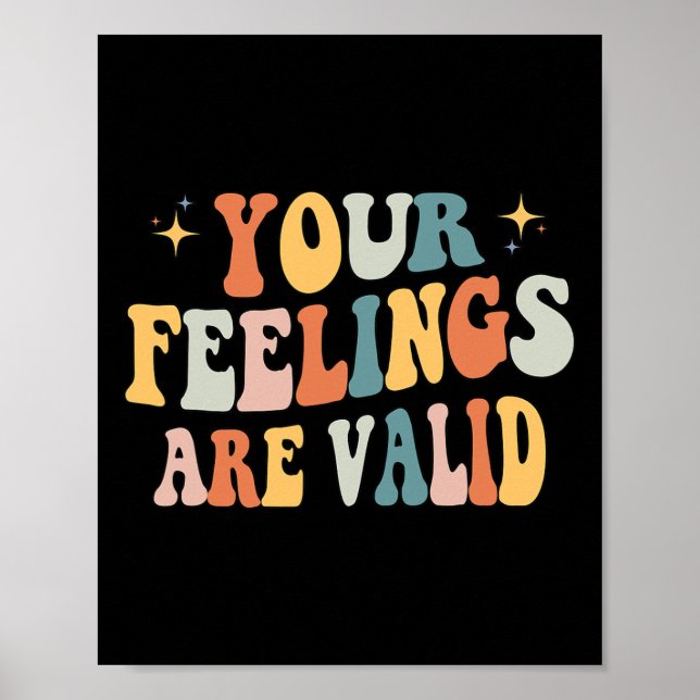 Your Feelings Are Valid Cute Retro Mental Health A Poster (Front)