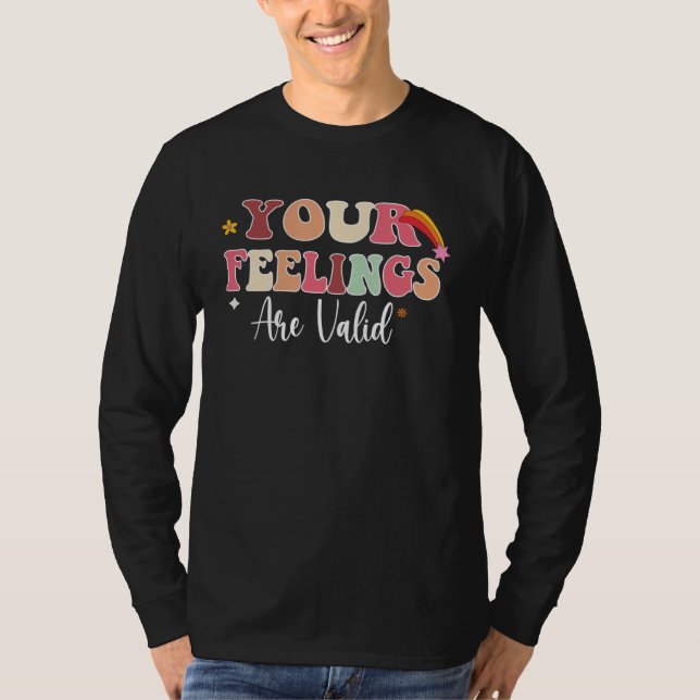 Your Feelings Are Valid Cute Retro Mental Health A T-Shirt (Front)