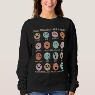 Your Feelings Are Valid Mental Health Awareness Ki Sweatshirt