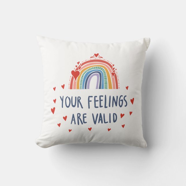 Your Feelings Are Valid Mental Health Awareness Throw Pillow (Front)