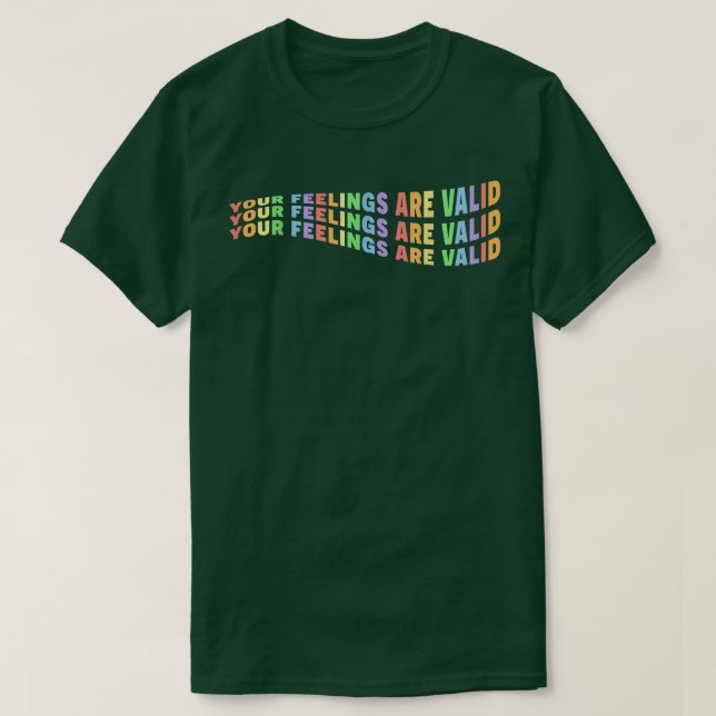 Your Feelings Are Valid Mental Health Pastel Pride T-Shirt (Design Front)