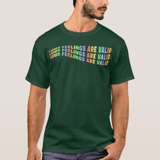 Your Feelings Are Valid Mental Health Pastel Pride T-Shirt