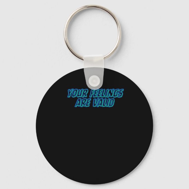 Your Feelings Are Valid Positive Affirmations Stic Keychain (Front)