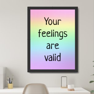Your Feelings are Valid Rainbow Poster