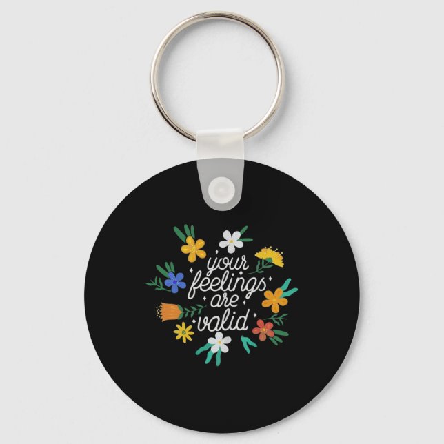 Your Feelings Are Valid  Women Mental Health Aware Keychain (Front)